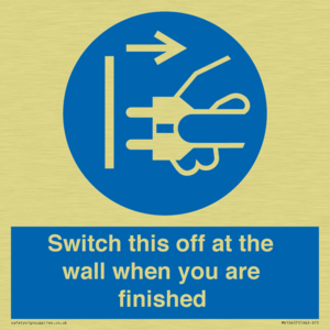 Switch this off at the wall when you are finished